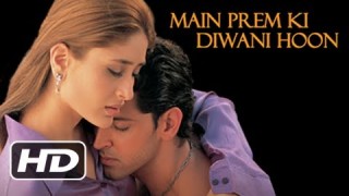 Main Prem Ki Diwani Hoon