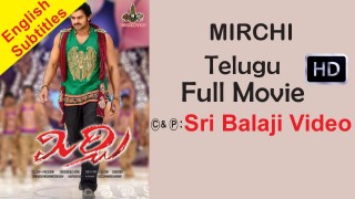 Mirchi Telugu Full Movie || Prabhas, Anushka, Richa || 1080p || With English Subtitles